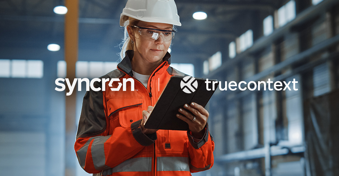 Syncron and TrueContext Help Manufacturers Turn Field Execution into Better Warranty Decisions
